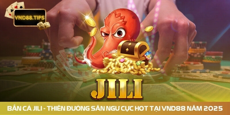 Bắn cá Jili