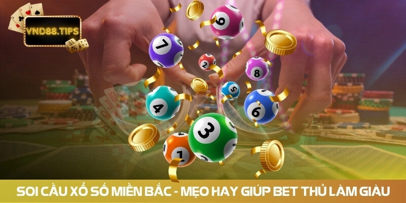 Soi cầu xổ số miền Bắc